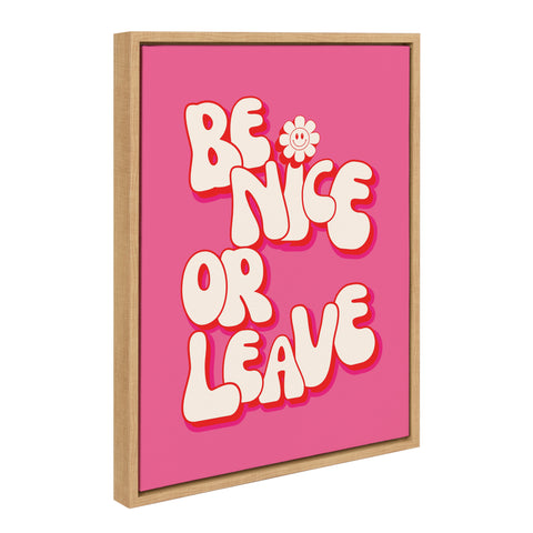 Sylvie Be Nice or Leave Framed Canvas by Honey Island Studio